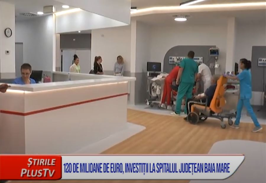 120 DE MILIOANE DE EURO, INVESTIȚII LA SPITALUL JUDEȚEAN BAIA MARE***