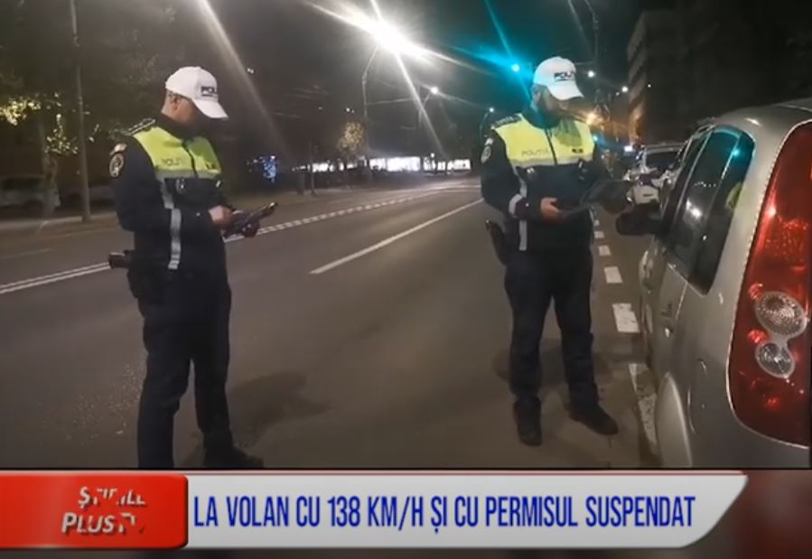 LA VOLAN CU 138 KM/H ȘI CU PERMISUL SUSPENDAT