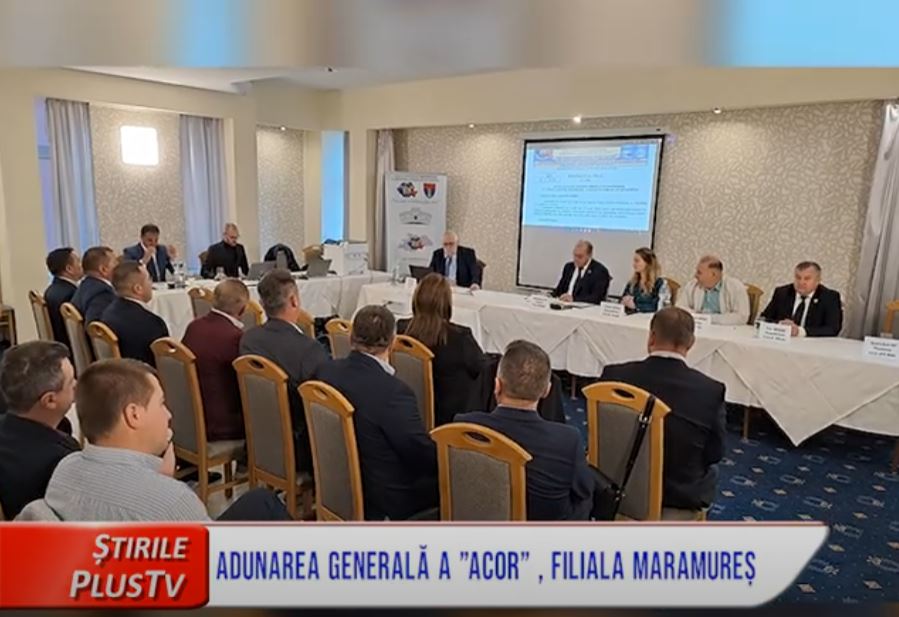 ADUNAREA GENERALĂ A ACOR, FILIALA MARAMUREȘ