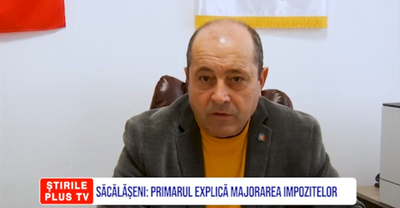 SĂCĂLĂȘENI: PRIMARUL EXPLICĂ MAJORAREA IMPOZITELOR