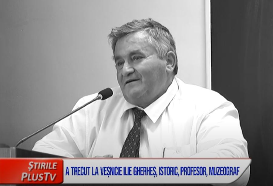 A TRECUT LA VEȘNICIE ILIE GHERHEȘ, ISTORIC, PROFESOR, MUZEOGRAF