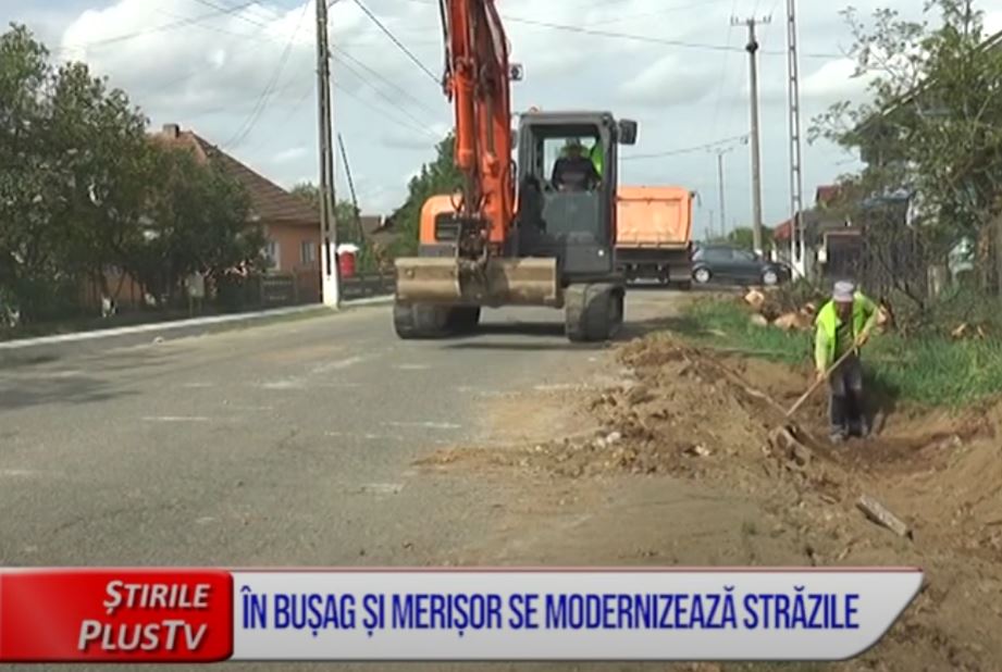 ÎN BUȘAG ȘI MERIȘOR SE MODERNIZEAZĂ STRĂZILE