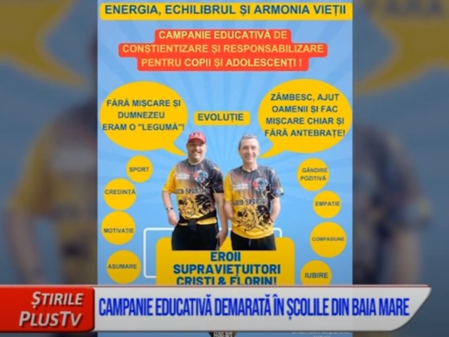 CAMPANIE EDUCATIVĂ DEMARATĂ ÎN ŞCOLILE DIN BAIA MARE