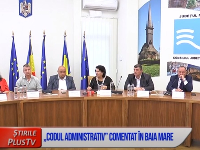 "CODUL ADMINISTRATIV", COMENTAT ÎN BAIA MARE