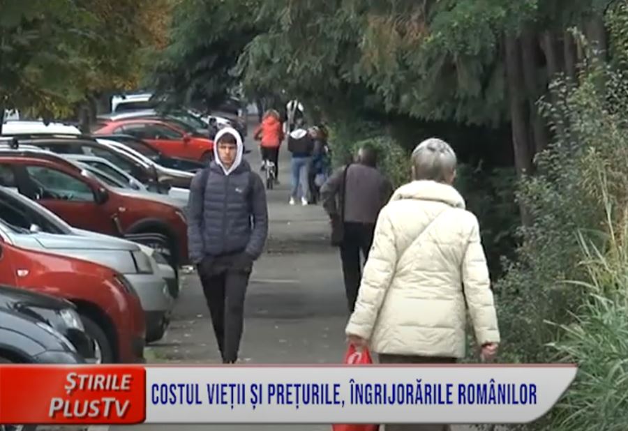 COSTUL VIEȚII ȘI PREȚURILE, ÎNGRIJORĂRILE ROMÂNILOR