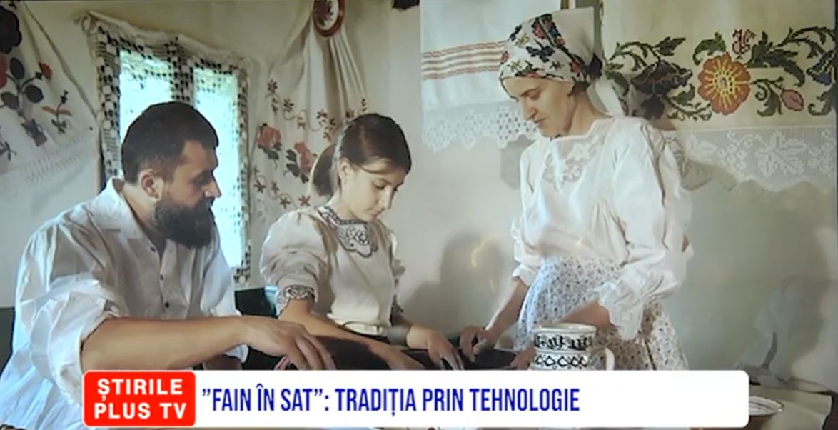 "FAIN ÎN SAT": TRADIȚIA PRIN TEHNOLOGIE