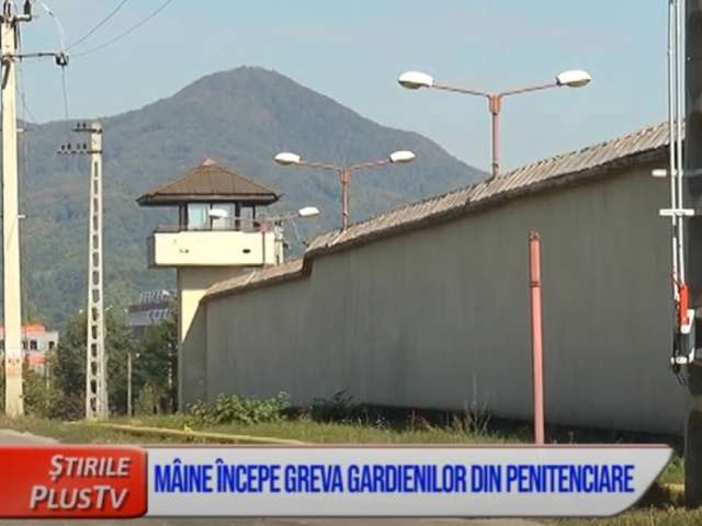 MÂINE ÎNCEPE GREVA GARDIENILOR DIN PENITENCIARE