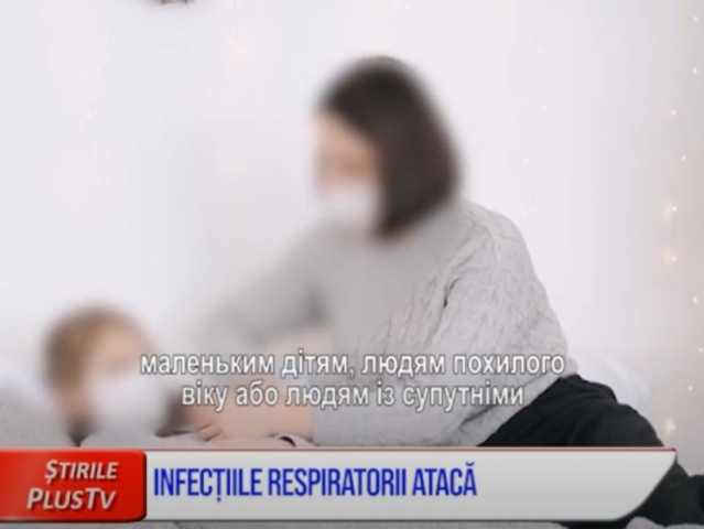 INFECȚIILE RESPIRATORII ATACĂ