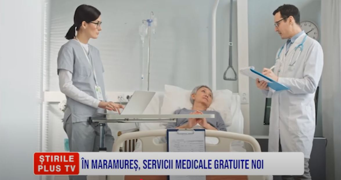 ÎN MARAMUREȘ, SERVICII MEDICALE GRATUITE NOI