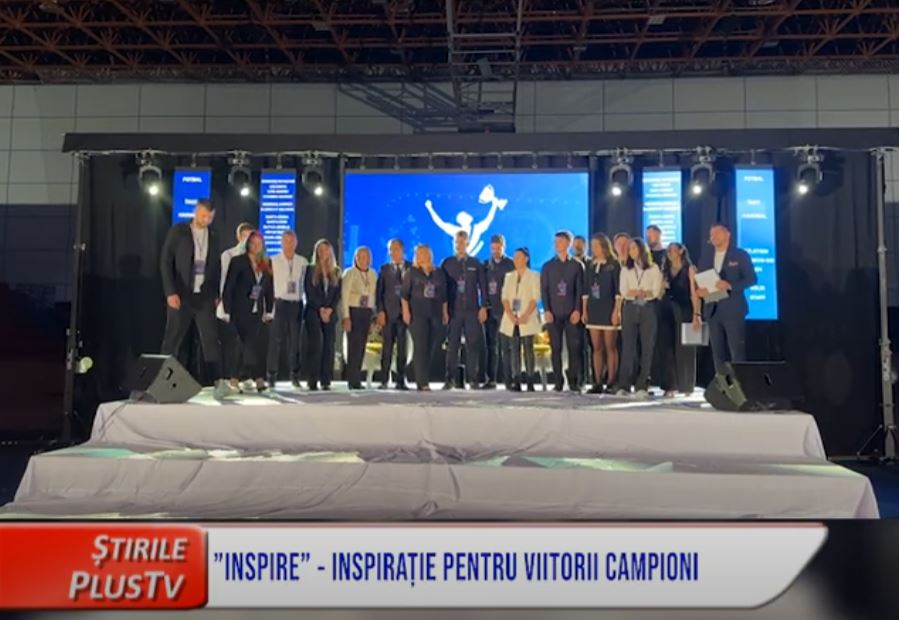 ”INSPIRE” - INSPIRAȚIE PENTRU VIITORII CAMPIONI