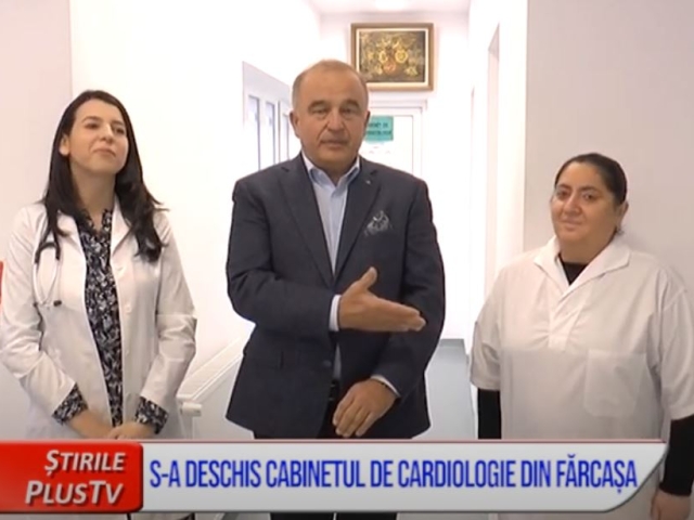 S-A DESCHIS CABINETUL DE CARDIOLOGIE DIN FĂRCAȘA