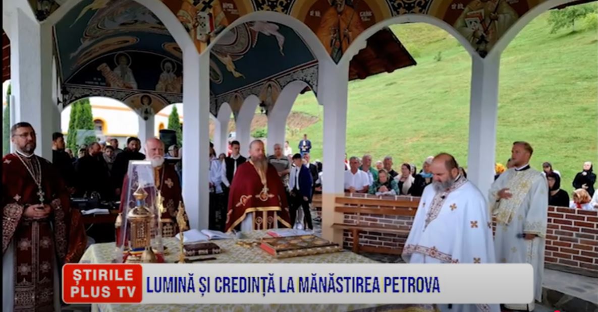 LUMINĂ ȘI CREDINȚĂ LA MĂNĂSTIREA PETROVA