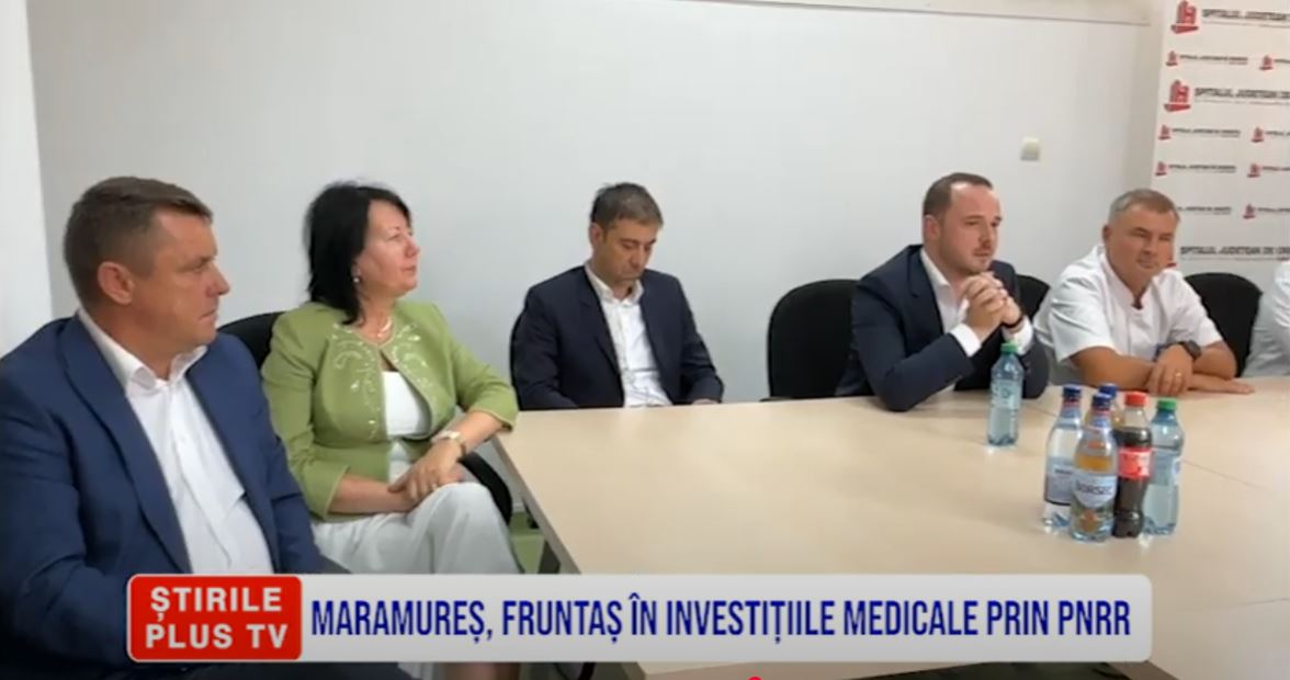 MARAMUREȘ, FRUNTAȘ ÎN INVESTIȚIILE MEDICALE PRIN PNRR