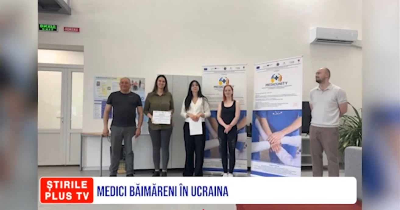 MEDICI BĂIMĂRENI ÎN UCRAINA