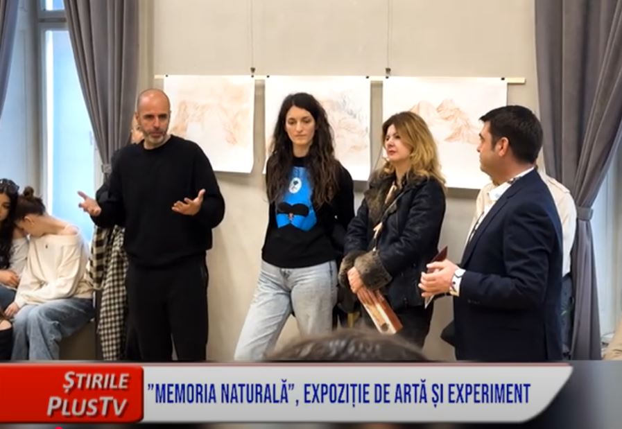 ”MEMORIA NATURALĂ”, EXPOZIȚIE DE ARTĂ ȘI EXPERIMENT