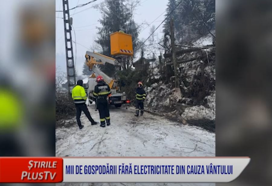 MII DE GOSPODĂRII FĂRĂ ELECTRICITATE DIN CAUZA VÂNTULUI