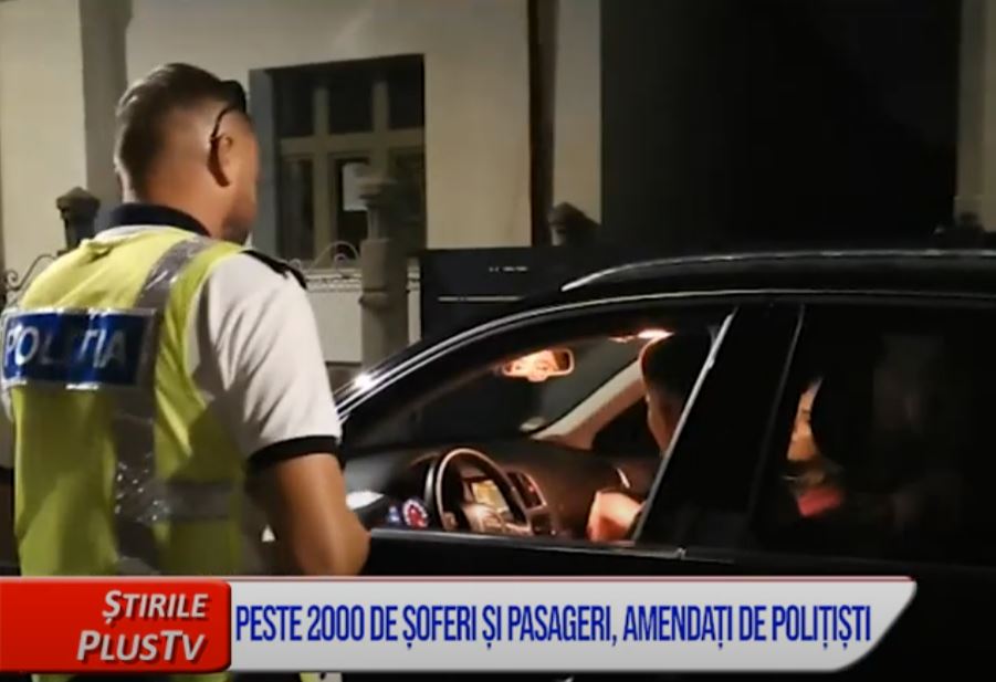 PESTE 2000 DE ȘOFERI ȘI PASAGERI AMENDAȚI DE POLIȚIȘTI