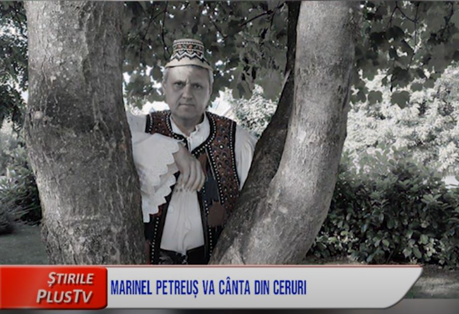 MARINEL PETREUȘ VA CÂNTA DIN CERURI