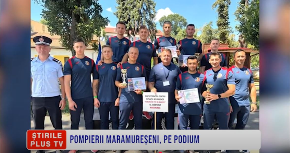 POMPIERII MARAMUREȘENI, PE PODIUM