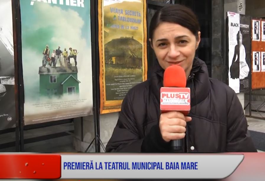 PREMIERĂ LA TEATRUL MUNICIPAL BAIA MARE