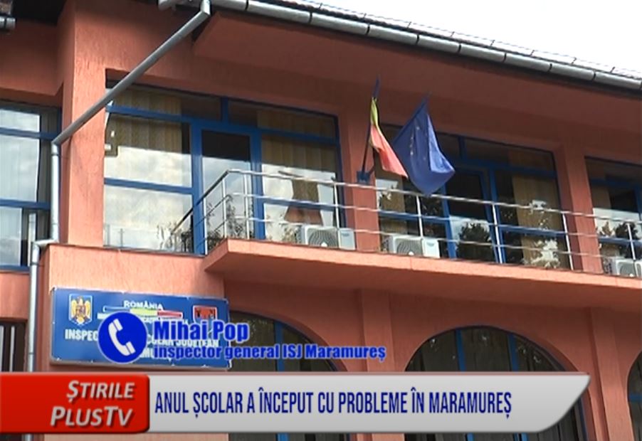 ANUL ȘCOLAR A ÎNCEPUT CU PROBLEME ÎN MARAMUREȘ