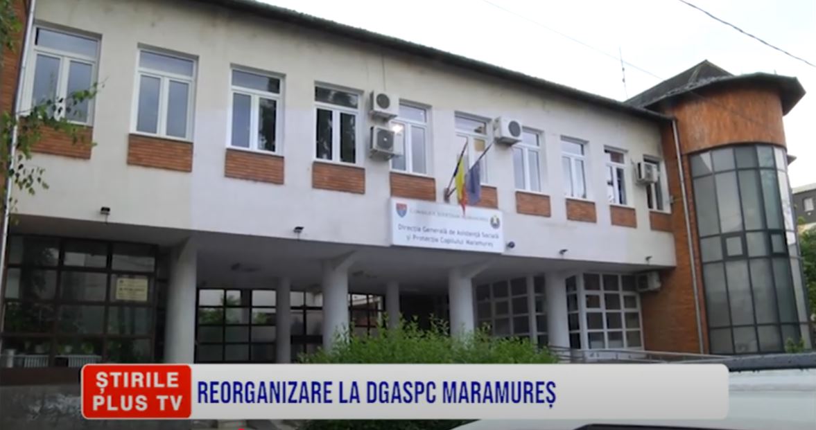 REORGANIZARE LA DGASPC MARAMUREȘ