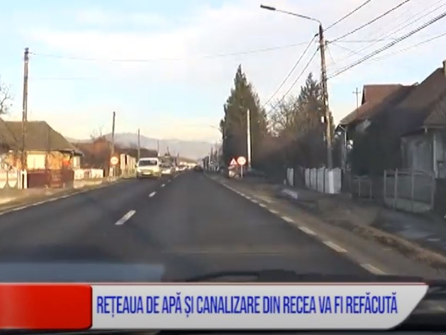 REȚEAUA DE APĂ ȘI CANALIZARE DIN RECEA VA FI REFĂCUTĂ