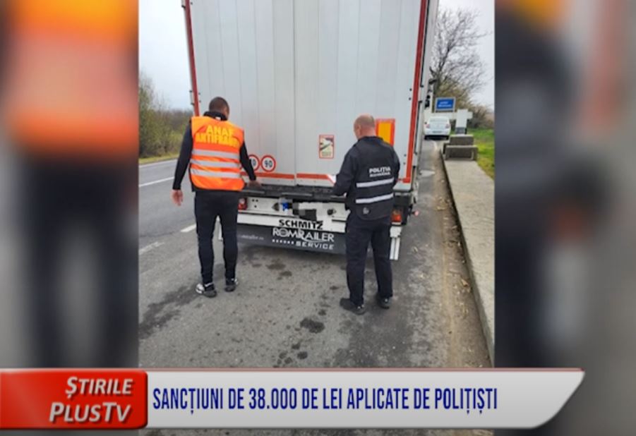 SANCȚIUNI DE 38.000 DE LEI APLICATE DE POLIȚIȘTI