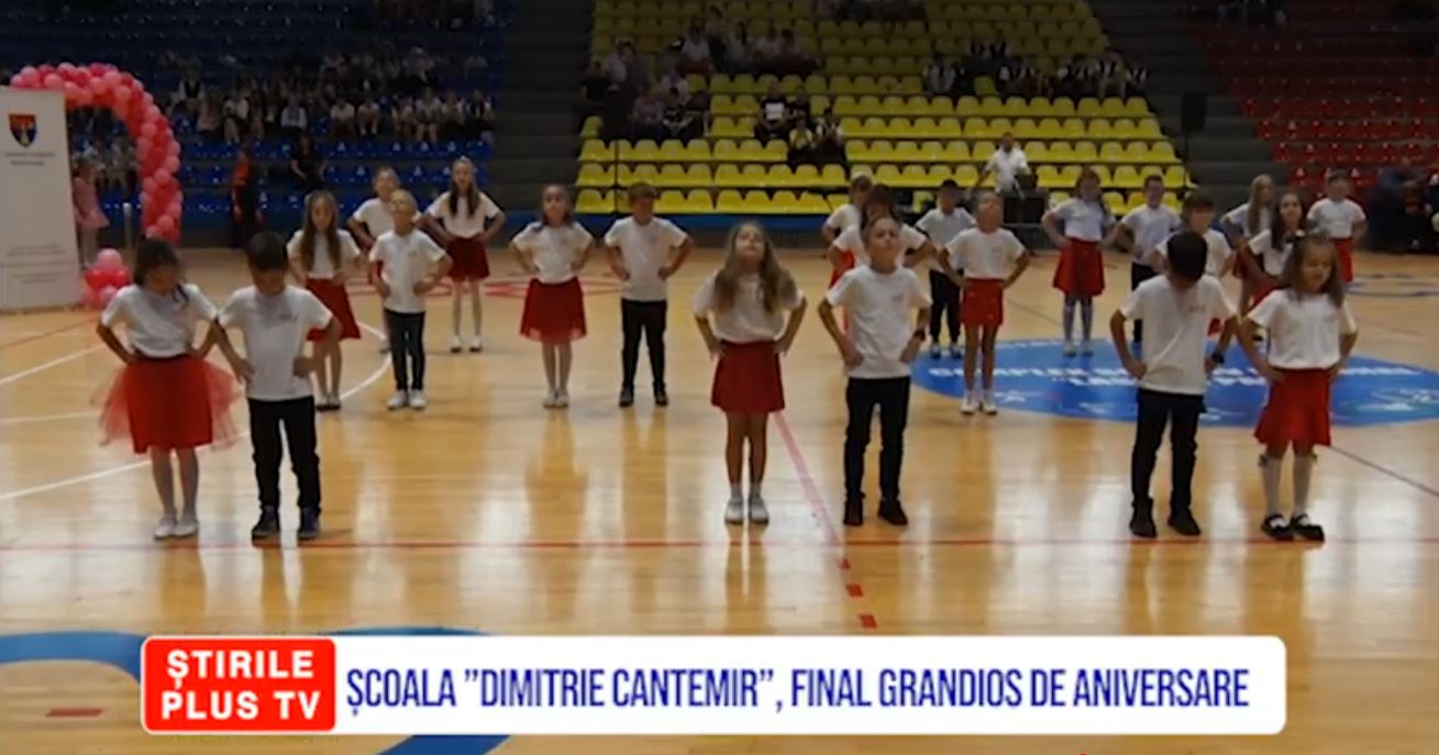 ȘCOALA ”DIMITRIE CANTEMIR”,  FINAL GRANDIOS DE ANIVERSARE