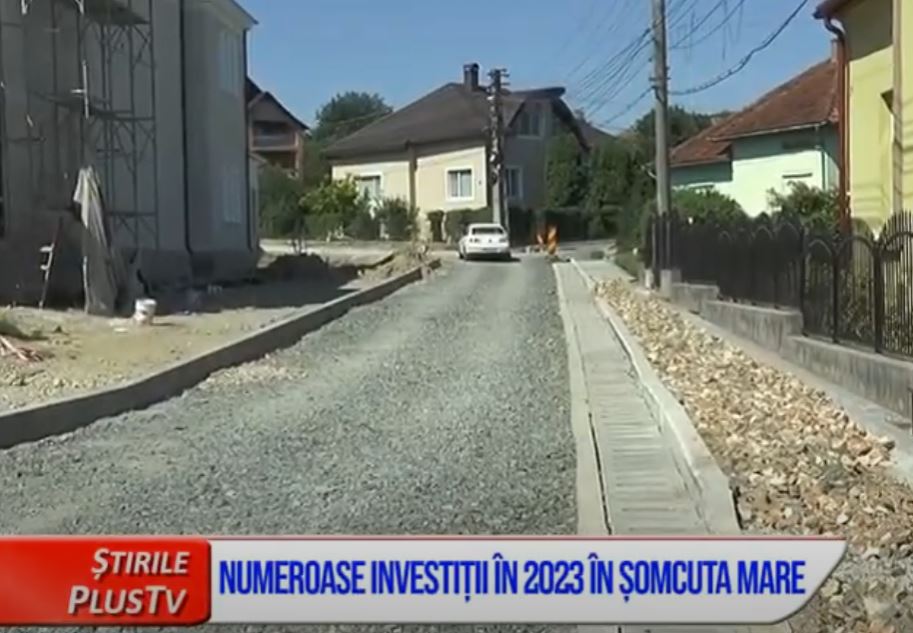 NUMEROASE INVESTIȚII ÎN 2023 ÎN ȘOMCUTA MARE