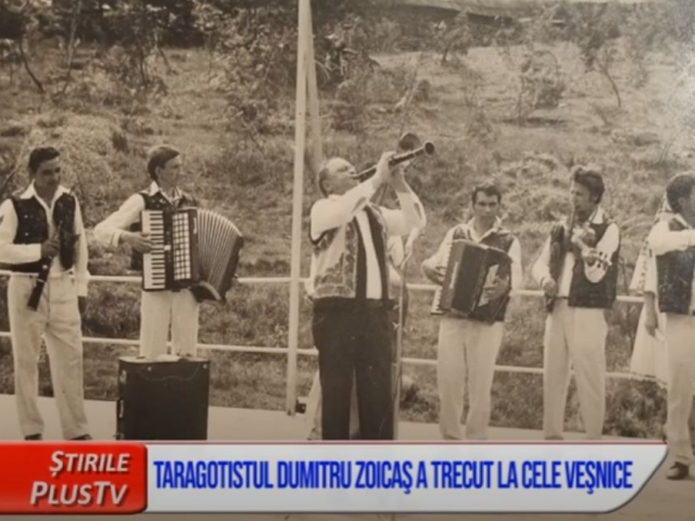 TARAGOTISTUL DUMITRU ZOICAŞ A TRECUT LA CELE VEŞNICE