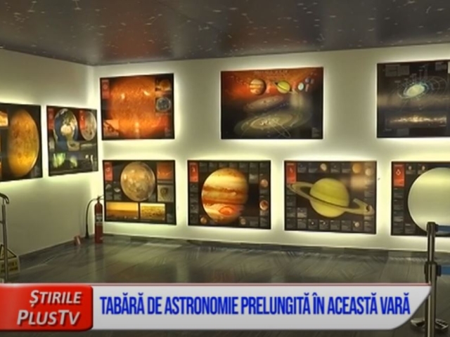 TABĂRĂ DE ASTRONOMIE PRELUNGITĂ ÎN ACEASTĂ VARĂ