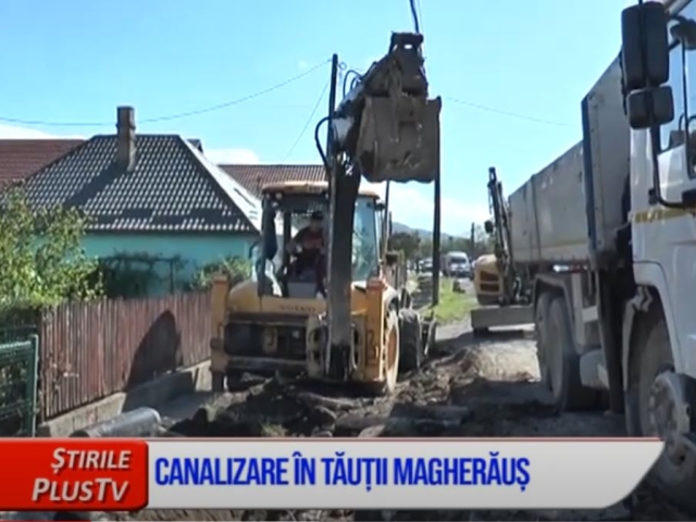 CANALIZARE ÎN TĂUŢII MĂGHERĂUŞ