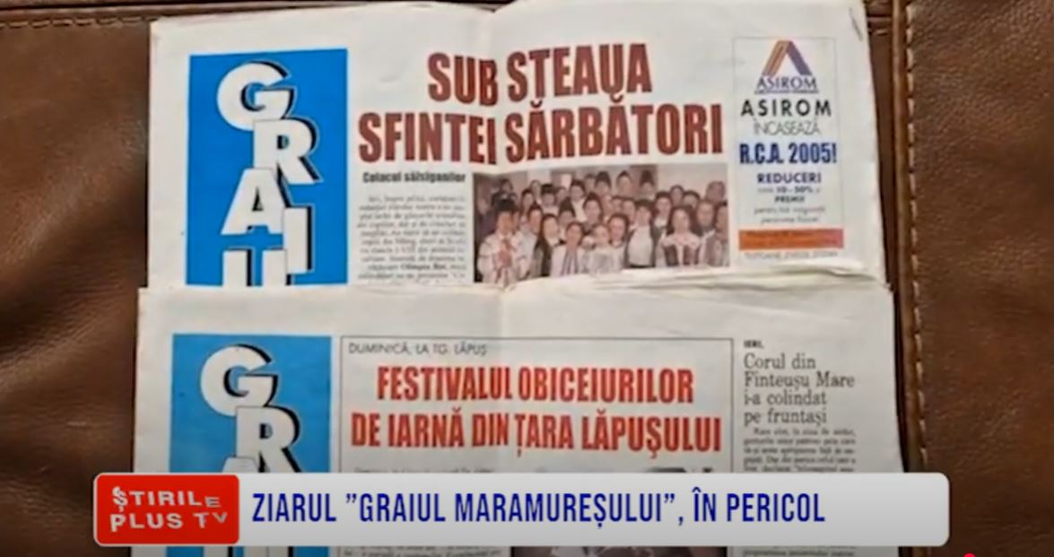 ZIARUL ”GRAIUL MARAMUREȘULUI”, ÎN PERICOL