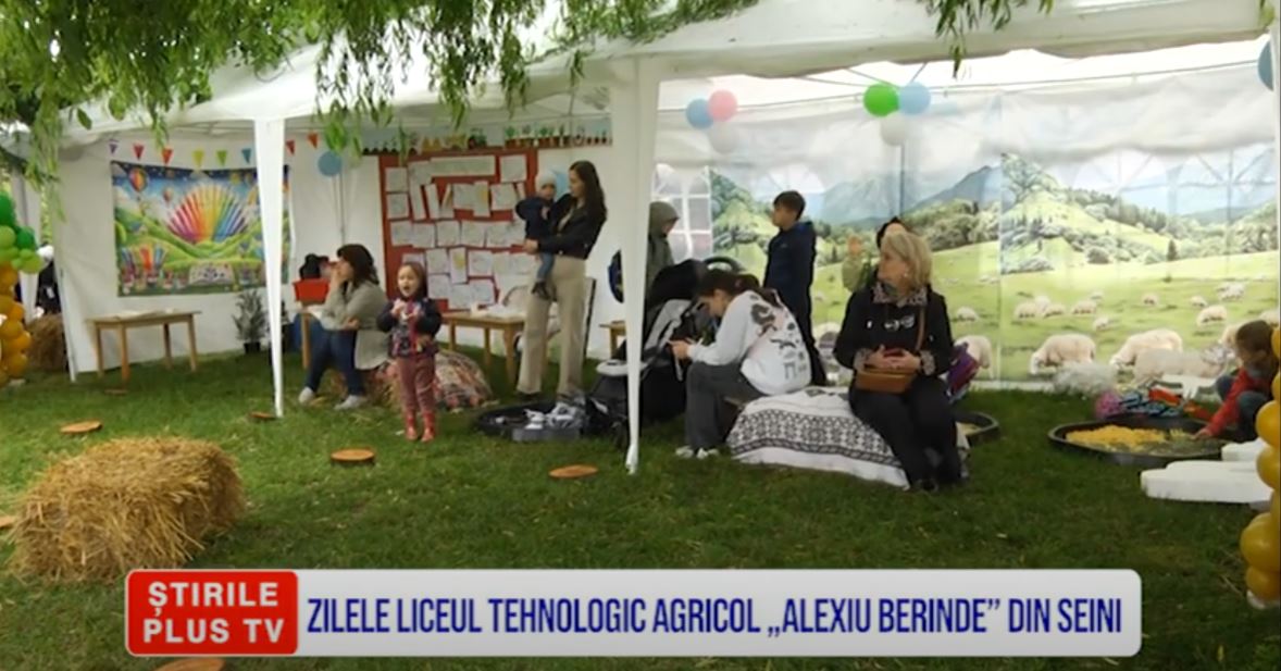 ZILELE LICEUL TEHNOLOGIC AGRICOL „ALEXIU BERINDE” DIN SEINI